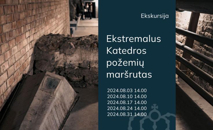 Ekstremali ekskursija Vilniaus katedros požemiuose