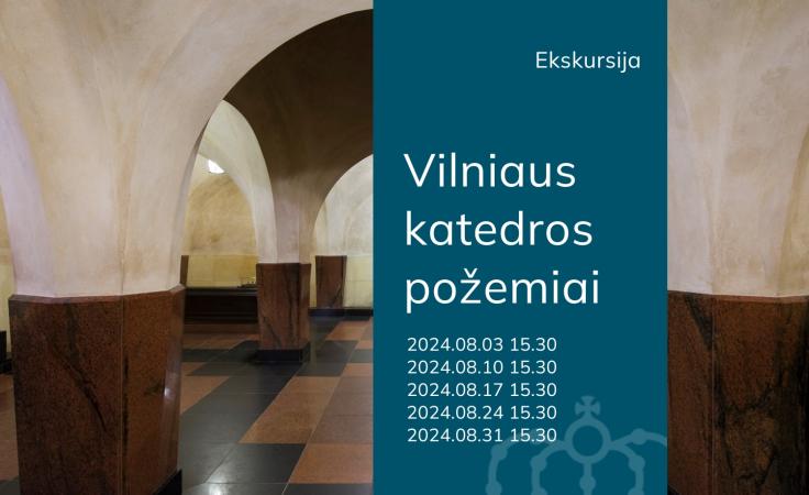 Ekskursija Vilniaus katedros požemiuose