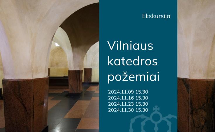 Ekskursija Vilniaus katedros požemiuose