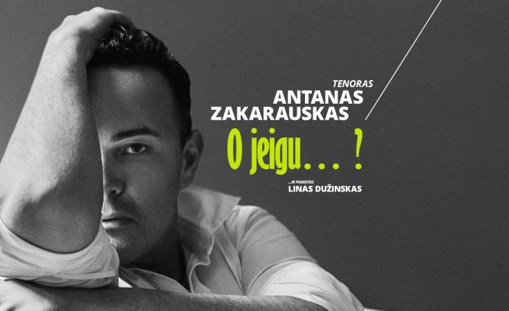 Antanas Zakarauskas  „O jeigu…?“