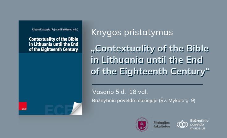 Contextuality of the Bible in Lithuania until the End of the Eighteenth Century | Knygos pristatymas